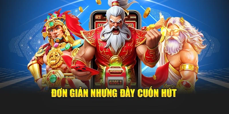Đơn giản nhưng đầy cuốn hút